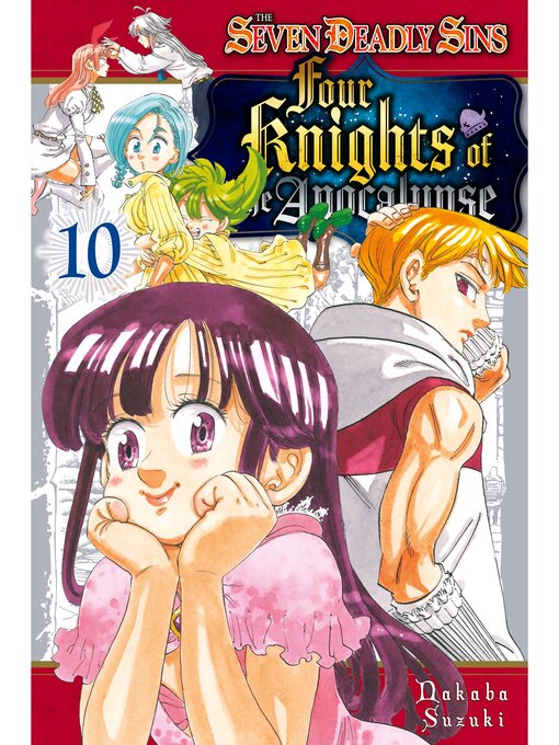 Title details for The Seven Deadly Sins: Four Knights of the Apocalypse, Volume 10 by Nakaba Suzuki - Available